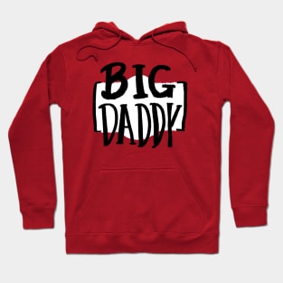 BIG DADDY Hoodie